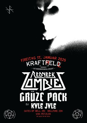 Redneck Zombies live (Winti/Schaffhausen), Grüze Pack live (Winti/Wyland), KVLE JVLE (Winti)